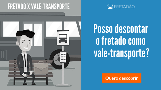 Fretado x Vale-transporte: Posso descontar o fretado como vale-transporte?